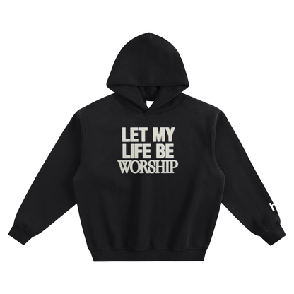 Fleeced worship Hoodie
